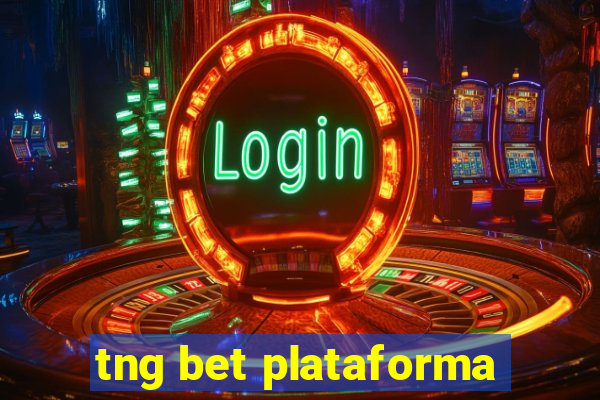 tng bet plataforma